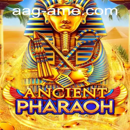Dive into the Mystical World of AncientPharaoh: AAGAME's Latest Adventure